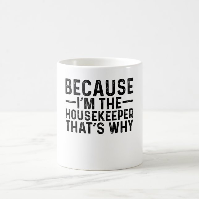 Caneca De Café Porque eu sou a empregada doméstica. (Centro)
