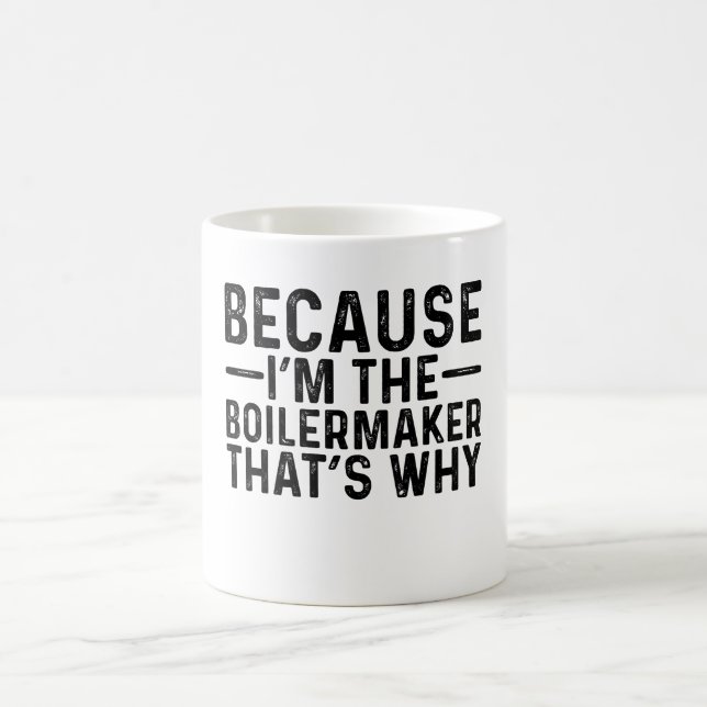 Caneca De Café Porque eu sou o construtor de garrafas. (Centro)