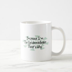 Caneca De Café Porque eu sou o epidemiologista