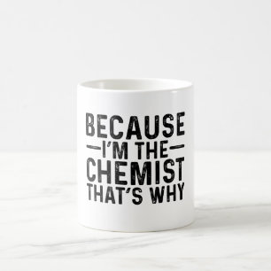 Caneca De Café Porque eu sou o químico, é por isso