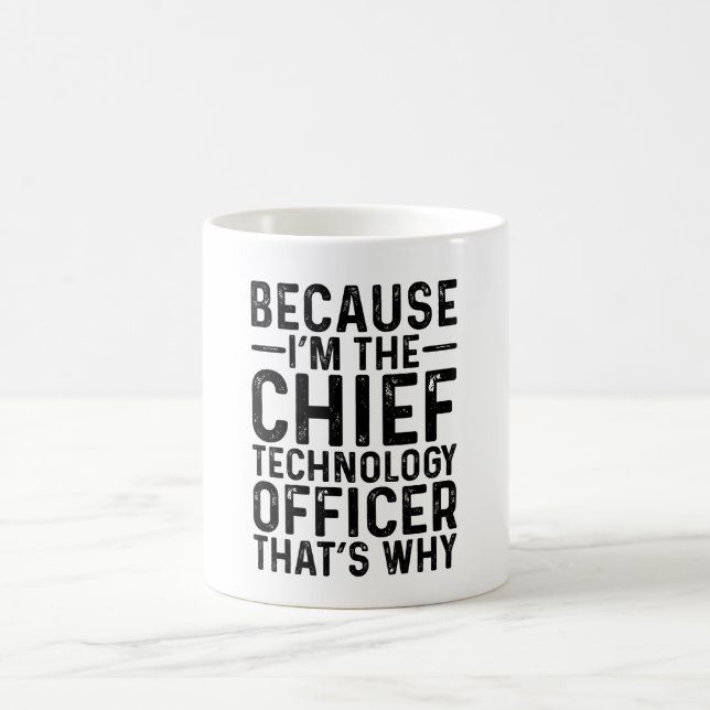 Caneca De Café Porque sou o Diretor de Tecnologia que é (Centro)