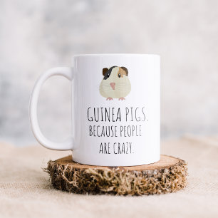 Caneca De Café Porquinhos-da-índia Porque as Pessoas São Loucas C