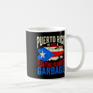 Caneca De Café Porto Rico Não É Uma Ilha Flutuante De Lixo