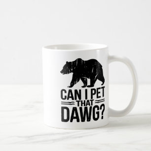 Caneca De Café Posso Acariciar Esse Cachorro Funny Dawg Bear Meme