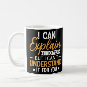 Caneca De Café Posso Explicar-Lhe Que Posso Explicá-Lo 1