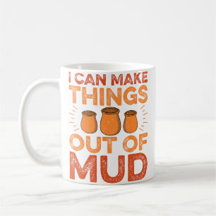 Caneca De Café Posso Fazer Coisas Com Lama - Artista de Cerâmica