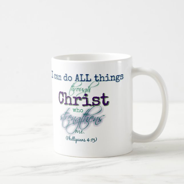 Caneca De Café Posso fazer todas as coisas através de Cristo - Ca (Direita)