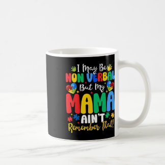 Caneca De Café Posso não ser Verbyl, mas minha mãe não se lembra 