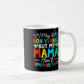Caneca De Café Posso não ser Verbyl, mas minha mãe não se lembra 