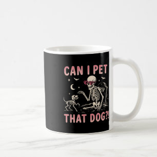 Caneca De Café Posso Pôr Aquele Cachorro Engraçado Esqueleto De H