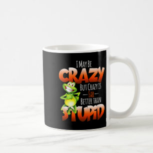 Caneca De Café Posso Ser Louco, Mas Maluco É Melhor Que Diversão