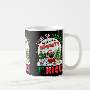 Caneca De Café Posso Ser Um Pouco Maluco, Mas Ainda Bem Bela Xmas