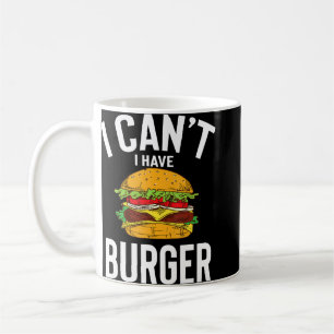 Caneca De Café Posso Ter Homens De Piada De Burger Custa E Engraç