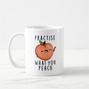 Caneca De Café Pratique O Que Você Ensina Com Um Fruta Positivo
