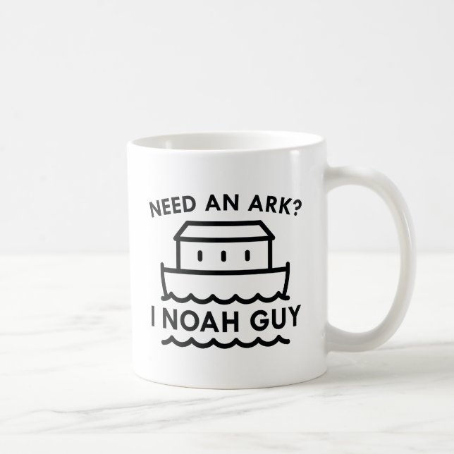 Caneca De Café Precisa De Uma Arca? Eu sou Noah Cara. (Direita)