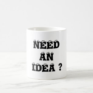 CANECA DE CAFÉ PRECISA DE UMA IDEIA?