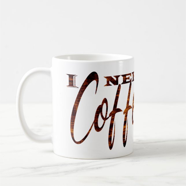 Caneca De Café Preciso de Café (Esquerda)