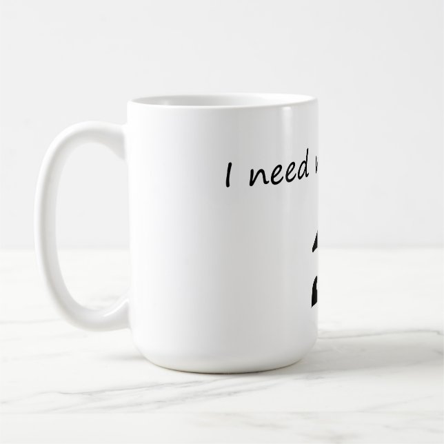 Caneca De Café Preciso De Mais Espaço - Astronauta Engraçado (Esquerda)