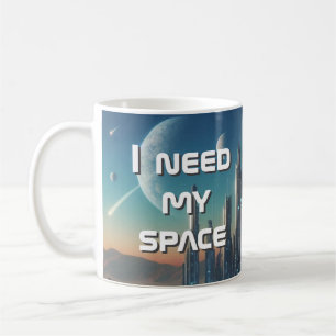 Caneca De Café "Preciso Do Meu Espaço" Cena Espacial Sci-Fi