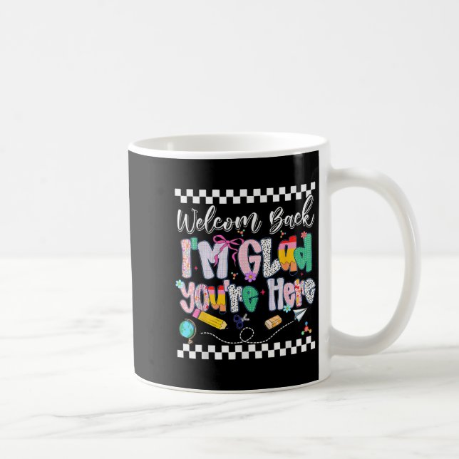 Caneca De Café Preppy Welcome De Volta Fico Feliz Que Você Esteja (Direita)