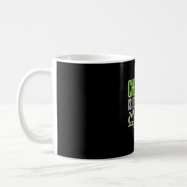 Caneca De Café Presente cientista | Química É Como Cozinhar (Esquerda)