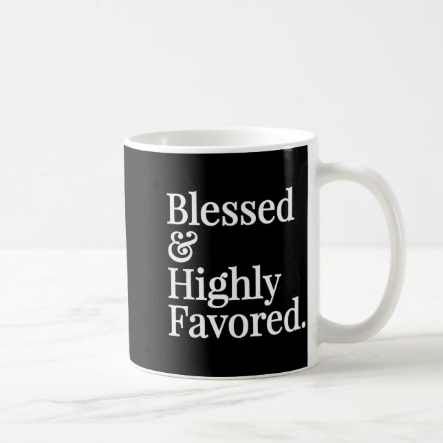 Caneca De Café Presente Cristão Abençoado e Altamente Favorecido (Direita)
