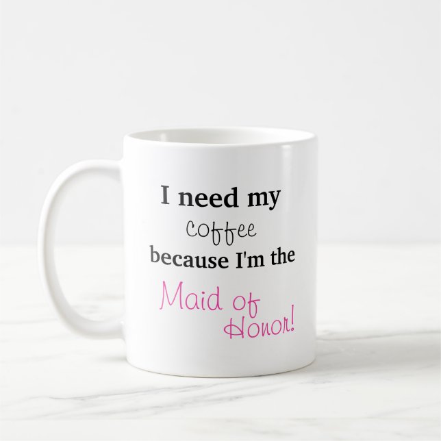Caneca De Café Presente da madrinha de casamento - eu preciso meu (Esquerda)
