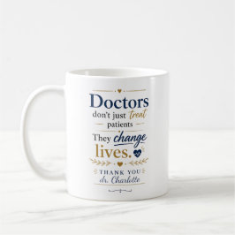 Caneca De Café Presente de Agradecimento aos Médicos que Mudam Vi