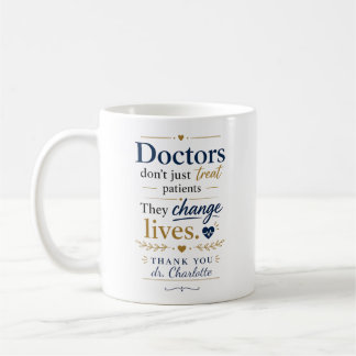 Caneca De Café Presente de Agradecimento aos Médicos que Mudam Vi