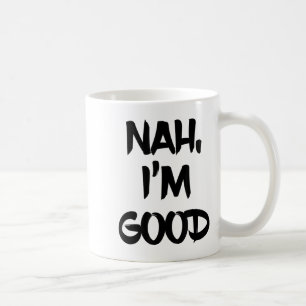 Caneca De Café Presente de citação sarcástica engraçada, não, est