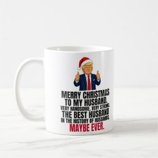 Caneca De Café Presente de Natal engraçado do Trump para o marido