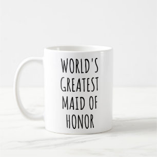 Caneca De Café Presente de Noiva da Maior Dama de Honra do Mundo 