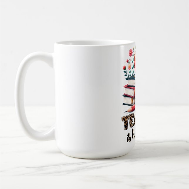 Caneca De Café Presente de Professor | Ensinar é Trabalhar com o  (Esquerda)
