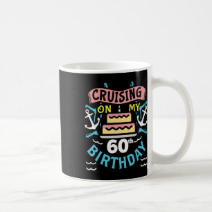 Caneca De Café Presente de viagem de cruzeiro de 60 anos de homen