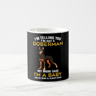 Caneca De Café Presente Doberman Estou a dizer-te que não sou d