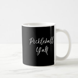 Caneca De Café Presente engraçado de citações de pickle ball femi