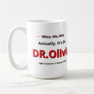Caneca De Café Presente Engraçado de Doutorado para Mãe PHD