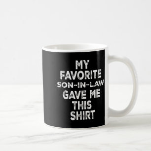 Caneca De Café Presente Engraçado Família Meu Genro Favorito Me D