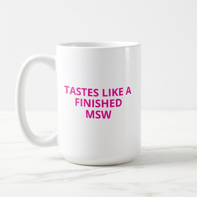 Caneca De Café Presente fofo de formatura MSW, Mestres em Serviço (Esquerda)