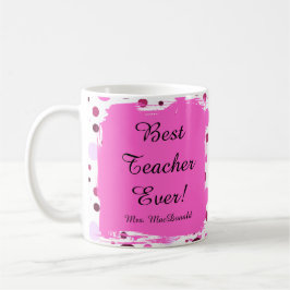 Caneca De Café Presente melhor professora já com bolinhas rosa