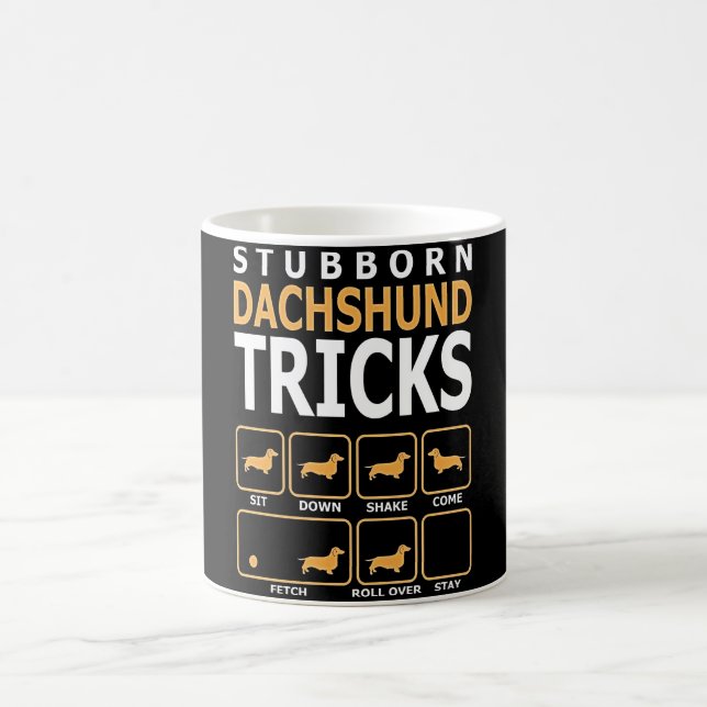 Caneca De Café Presente no cão | Truques Dachshund Stubborn (Centro)
