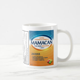 Caneca De Café Presente para a mãe: Mamacan! O suplemento da mã