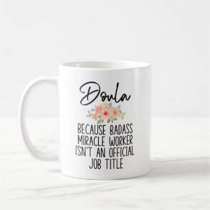 Caneca De Café Presente para Doula, Birth Doula, Engraçado Doula