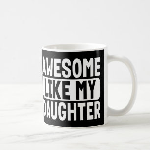 Caneca De Café Presente para Pais Ideia Incrível Como Minha Filha
