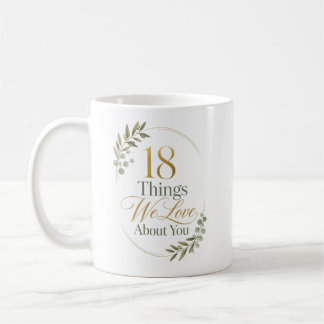 Caneca De Café Presente Personalizado 18 Coisas que Amamos em Voc