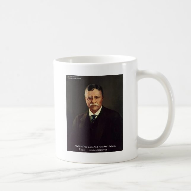 Caneca De Café Presentes/Camisas com Citação de Teddy Roosevelt " (Direita)