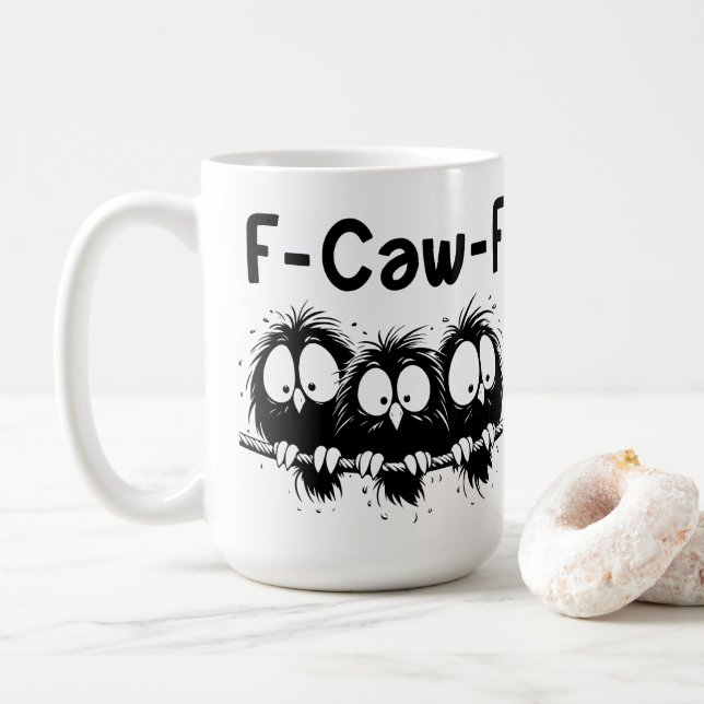 Caneca De Café Presentes de Citação de Pássaro Engraçado F-Caw-F (Com Donut)