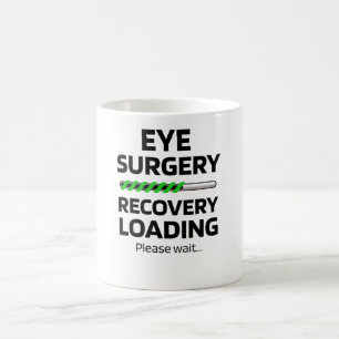 Caneca De Café Presentes de Recuperação de Cirurgia Ocular Glau