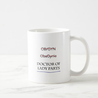 Caneca De Café Presentes para o doutor de OB/GYN AKA da senhora
