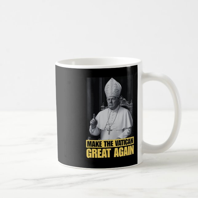 Caneca De Café Presidente Trump Engraçado Quer Ser O Próximo Papa (Direita)